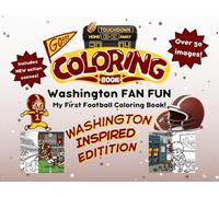Washington Fan Fun: My First Football Coloring Book: A Cute Sports Activity Book for Kids Ages 4-8 (Washington Edition) (Gridiron City Fun)