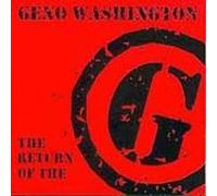 Washington, Geno - Return of the G