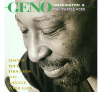 Washington, Geno - Your Thoughts You Chang