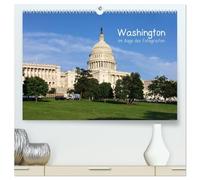 Washington im Auge des Fotografen (hochwertiger Premium Wandkalender 2026 DIN A2 quer), Kunstdruck in Hochglanz: Washington mal anders