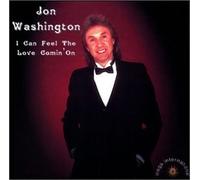 Washington, Jon - I Can Feel The Love Comin on