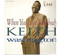 Washington, Keith - When You Love Somebody / Lovers After All [Vinilo][Import]