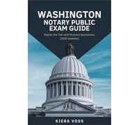 Washington Notary Public Exam Guide: Master the Test with Practice Questions (2025)