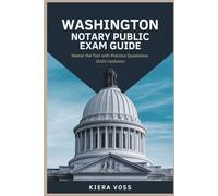 Washington Notary Public Exam Guide: Master the Test with Practice Questions (2025)