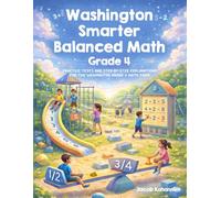 Washington Smarter Balanced Grade 4 Math Practice Tests: Practice Tests and Step-by-Step Explanations for the Washington Grade 4 Math Exam