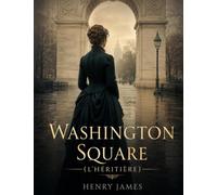Washington Square (L'Héritière)