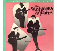 WASHINGTON SQUARES - fair and square LP [Vinilo]