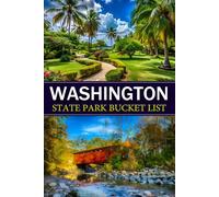 Washington State Parks Bucket List: Track Every Adventure and Create Lasting Memories as You Visit Each State Park (USA State Park Adventures)