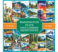 Washington State Sights & Landmarks Scrapbook Paper Book: Attractions and Tourist Places of Washington - 210 Watercolor Style Images | Scrapbooking, Paper Crafts, Collages, Junk & Travel Journals