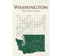 Washington State Word Search Puzzle Book: Over 70 Puzzles Celebrating the Evergreen State's Cities, History, Culture, Natural Wonders and Sights