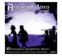 Washington Symphonic Brass - Ancient Airs For Organ And Brass