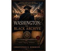 Washington: The Black Archive