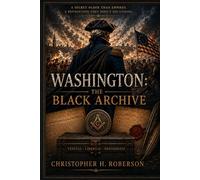 Washington: The Black Archive