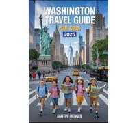 Washington Travel Guide For Kids 2025