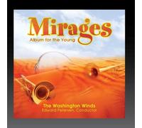 Washington Winds - Mirages: Album for The Young [Import]