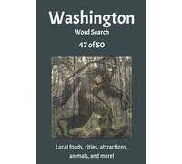 Washington Word Search Book: 47 of 50 - Fun Way to Relax and Find Things Specifically Related to Each State