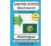 Washington Word Search Puzzle Book: Historic Cities and Towns of the Evergreen State in Easy to Read Print for Adults, Seniors, Teens and Kids with ... America Word Search Puzzle Books Collection)