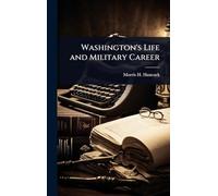 Washington's Life and Military Career