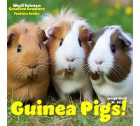 Wasil Science: Creation Creature Features Guinea Pigs!