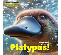 Wasil Science: Creation Creature Features Platypus!