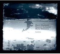 Wasilewski,Marcin Trio - Faithful