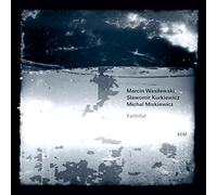 Wasilewski,Marcin Trio - Faithful