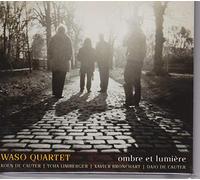 Waso Quartet - Ombre Et Lumiere