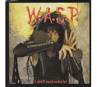 WASP - I Don't Need A Doctor - Solid