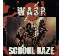 WASP - SCHOOL DAZE (12" INC. "PAINT IT BLACK")