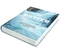 Wasser als Ressource im Historischen Tirol und den angrenzenden Gebieten