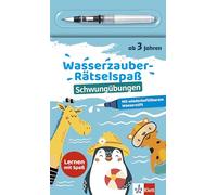 Wasserzauber-Rätselspaß: Schwungübungen: Mit wiederbefüllbarem Wasserstift ab 3 Jahren
