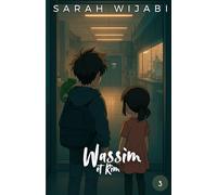 Wassim et Rim, Tome 3 : La zone zéro: Roman jeunesse captivant - Une aventure fraternelle pleine de suspense pour les 8-14 ans