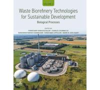 Waste Biorefinery Technologies for Sustainable Development: Volume 2: Biological Processes