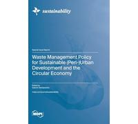 Waste Management Policy for Sustainable (Peri-)Urban Development and the Circular Economy