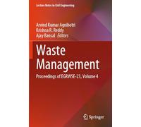 Waste Management: Proceedings of EGRWSE-23, Volume 4: 419 (Lecture Notes in Civil Engineering, 419)
