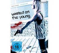 Wasted on the young [Alemania] [DVD]