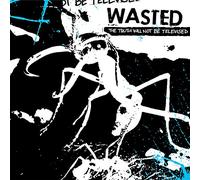 Wasted - The Truth Will Not Be Televised [Vinilo]