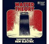 Wasted Theory - Warlords of the New Electric [Vinilo]