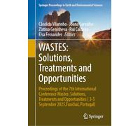 WASTES: Solutions, Treatments and Opportunities: Proceedings of the 7th International Conference Wastes: Solutions, Treatments and Opportunities (3-5 ... in Earth and Environmental Sciences)