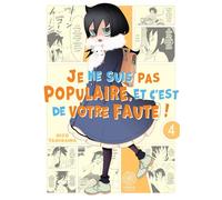 Watamote : Je ne suis pas populaire, et c'est de votre faute! - Tome 04: 4