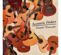 Watanabe Kazumi - Acoustic Flakes