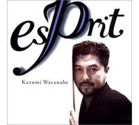Watanabe, Kazumi - Esprit