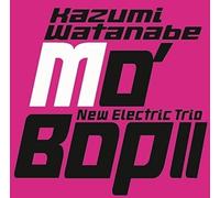 Watanabe, Kazumi New Electric Trio - Mo'bop2