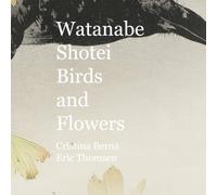 Watanabe Shotei Birds and Flowers (Japanese Art)