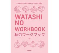 Watashi no workbook N5: Libro de ejercicios orientado a conseguir el nivel Noken 5 (Idiomas)