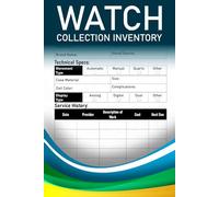 Watch Collection Inventory: Professional Watch Collection Tracker for Serious Collectors and Horological Investment Management