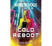 Watch Dogs Legion: Cold Reboot