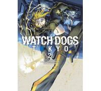 WATCH DOGS: TOKYO 02: 2