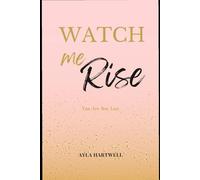 Watch Me Rise: You Are Not Lost