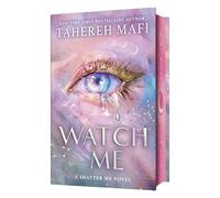 Watch Me: The instant Sunday Times and New York Times bestseller! A brand new dystopian YA fantasy romance book for 2025, set in the world of TikTok sensation Shatter Me